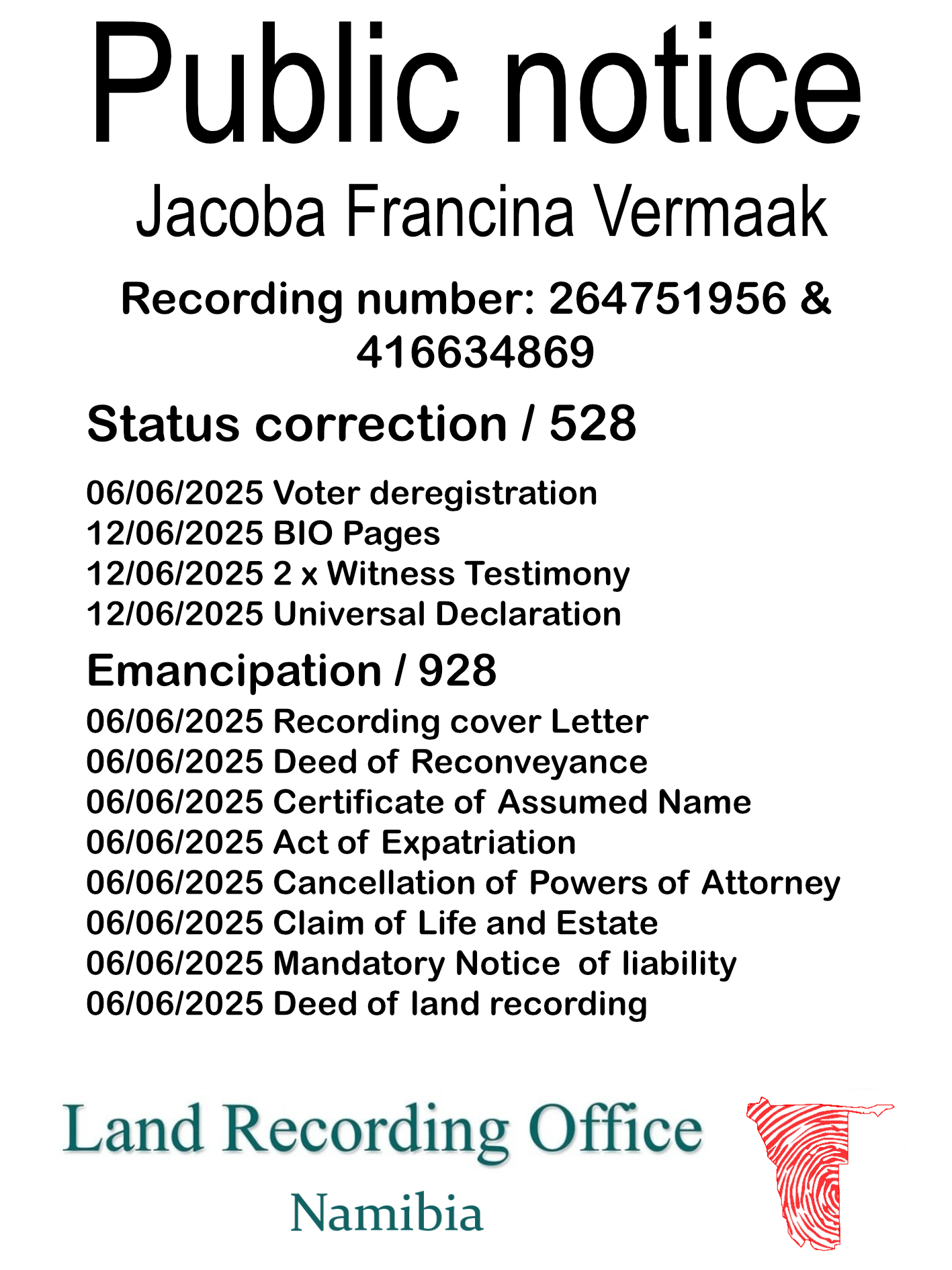 Public Notice Jacoba Francina Vermaak (c) Recording number 264751956 & 416634869
